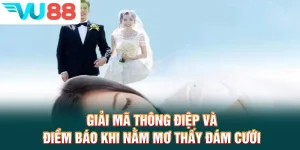 Giải Mã Thông Điệp Và Điềm Báo Khi Nằm Mơ Thấy Đám Cưới