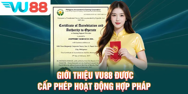 Giới thiệu VU88 được cấp phép hoạt động hợp pháp