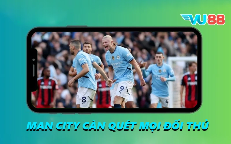 Man City càn quét mọi đối thủ