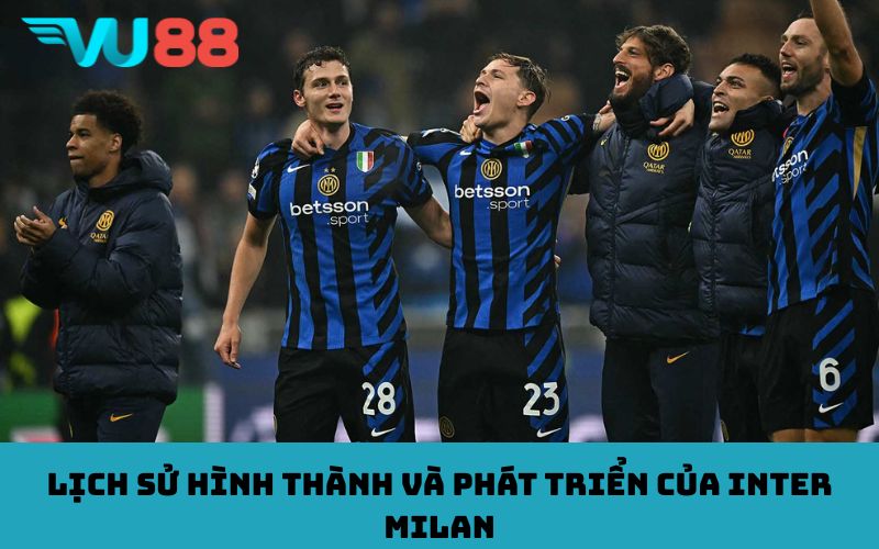 Lịch Sử Hình Thành và Phát Triển của Inter Milan