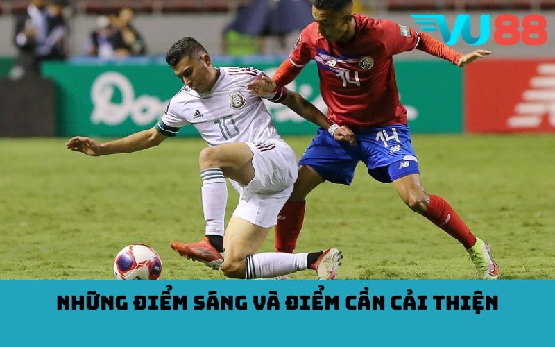 Những điểm sáng và điểm cần cải thiện