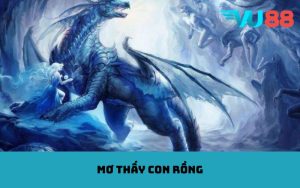 Mơ thấy con rồng