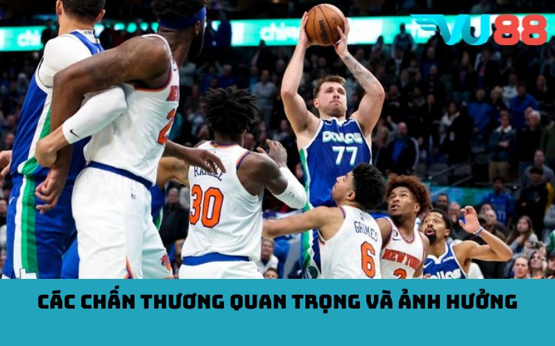 Các chấn thương quan trọng và ảnh hưởng