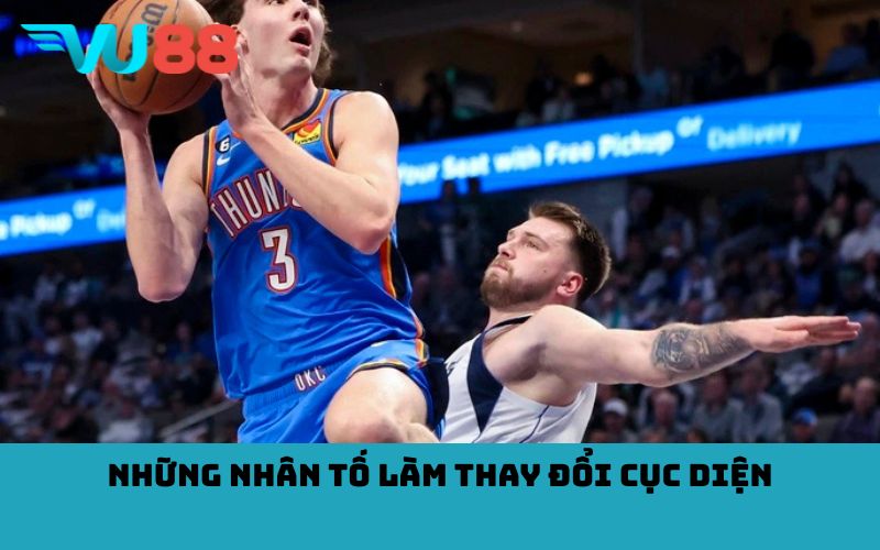 Những nhân tố làm thay đổi cục diện