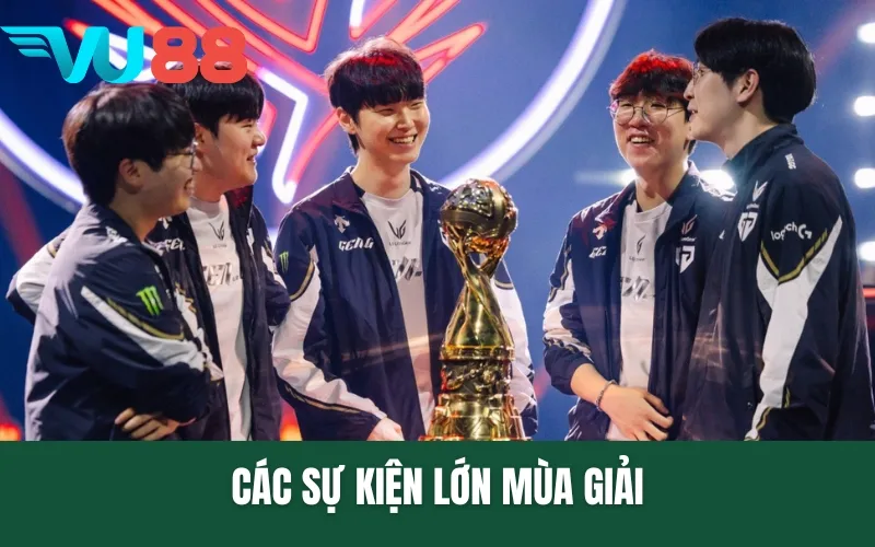 Các sự kiện lớn mùa giải