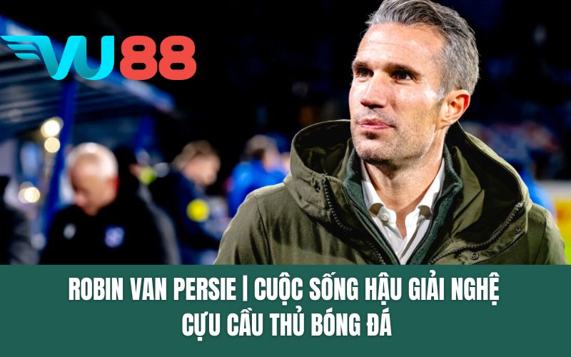 Cuộc sống hậu giải nghệ cựu cầu thủ bóng đá