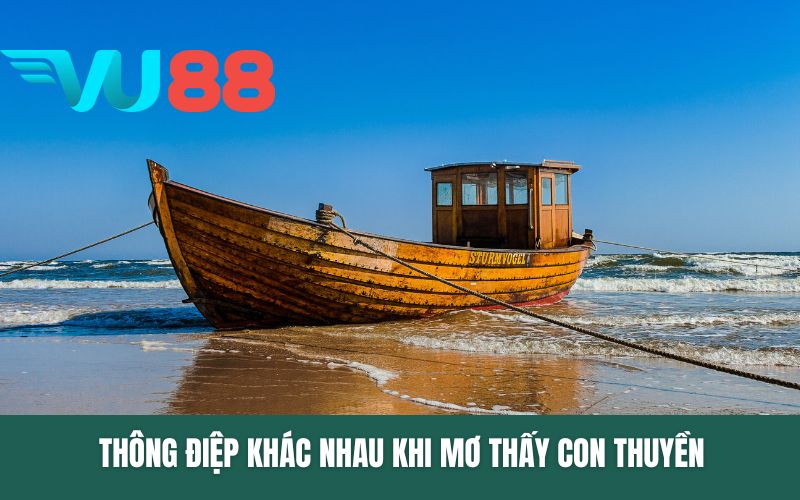Thông điệp khác nhau khi mơ thấy con thuyền