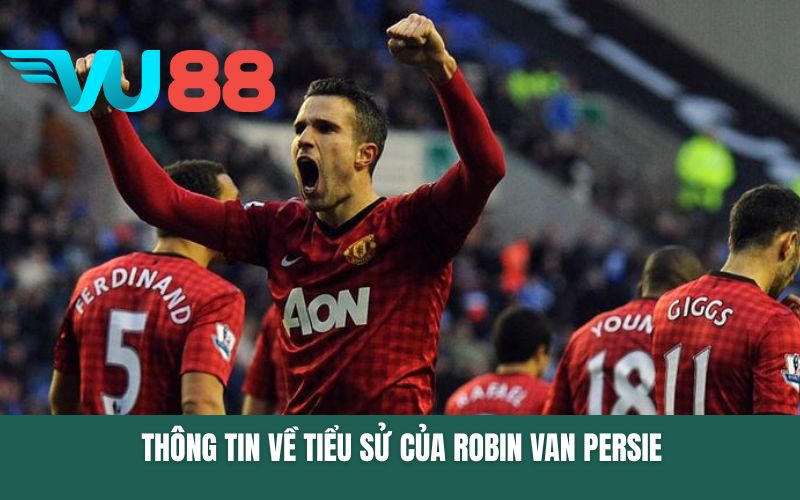 Thông tin về tiểu sử của Robin van Persie