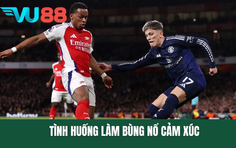 Tình huống làm bùng nổ cảm xúc